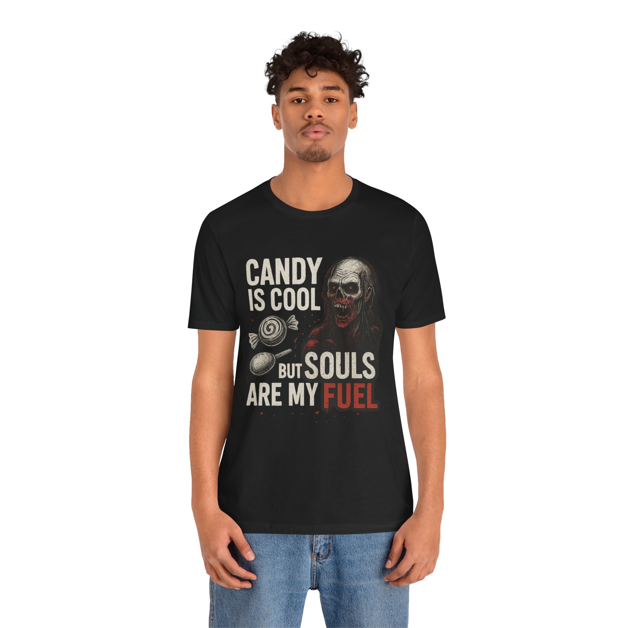 Candy Is Cool But Souls Are My Fuel