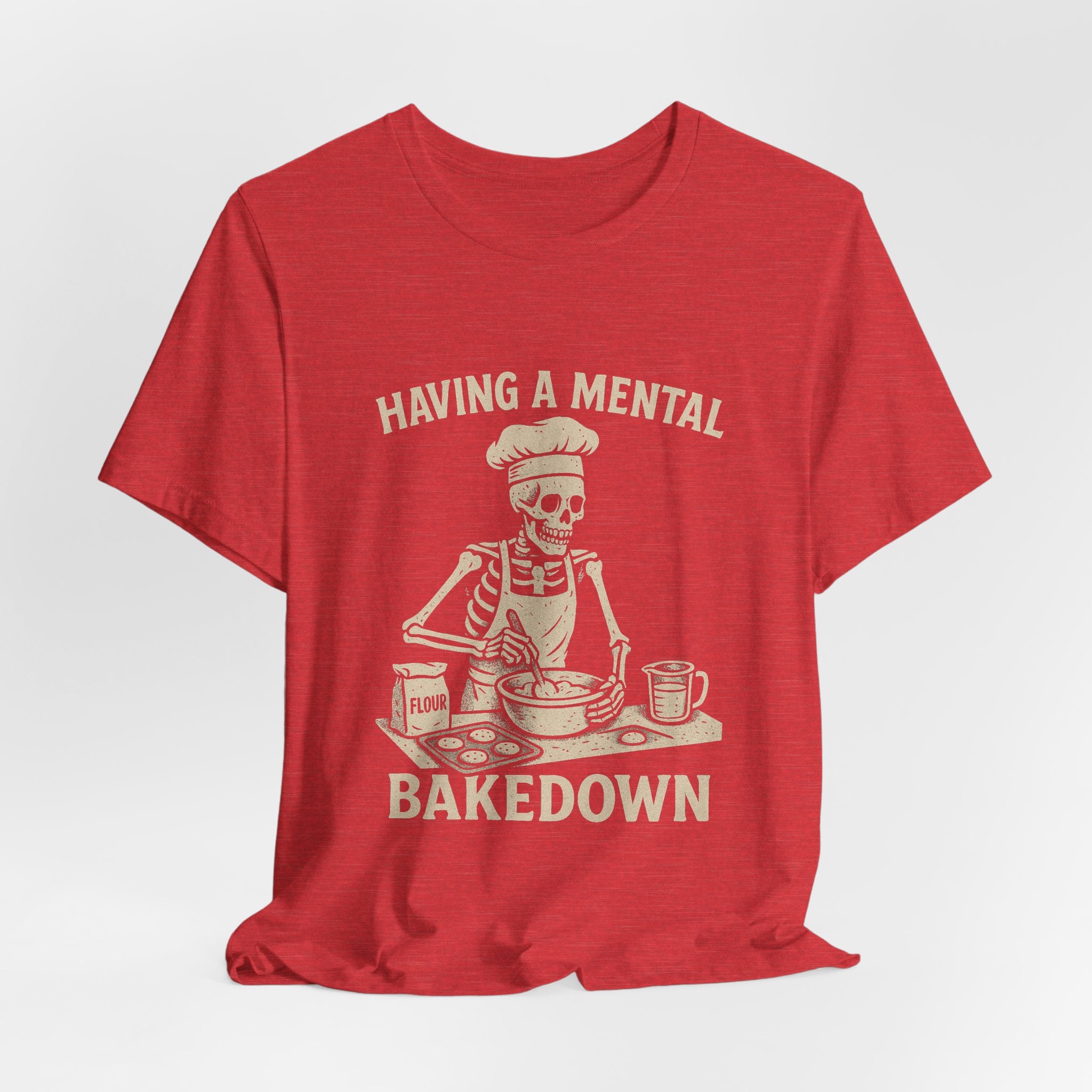 Having a Mental Bakedown – Skeleton Baker Tee